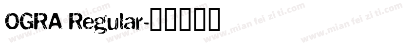 OGRA Regular字体转换